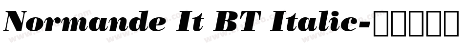 Normande It BT Italic字体转换